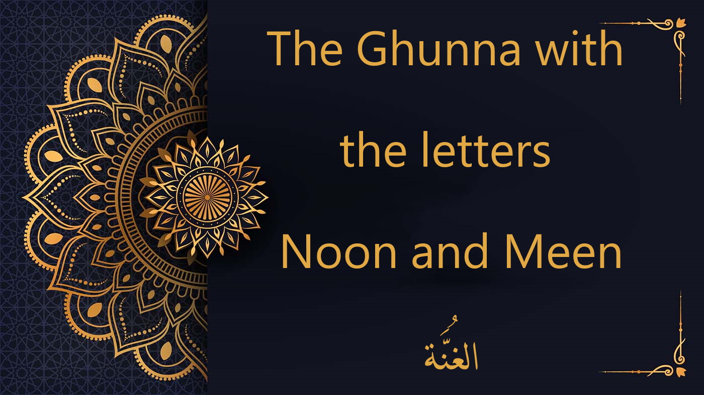 The Ghunna with the letters Noon and Meen