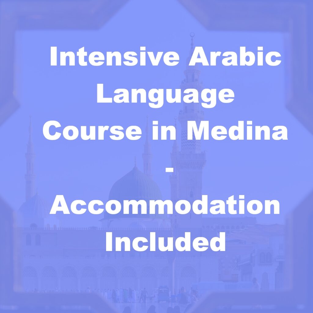 Intensive Arabic Language Course in Medina - Accommodation Included