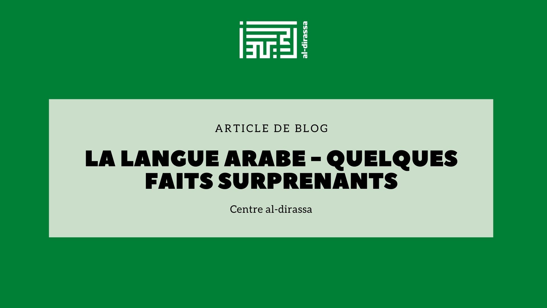 La langue arabe - quelques faits surprenants