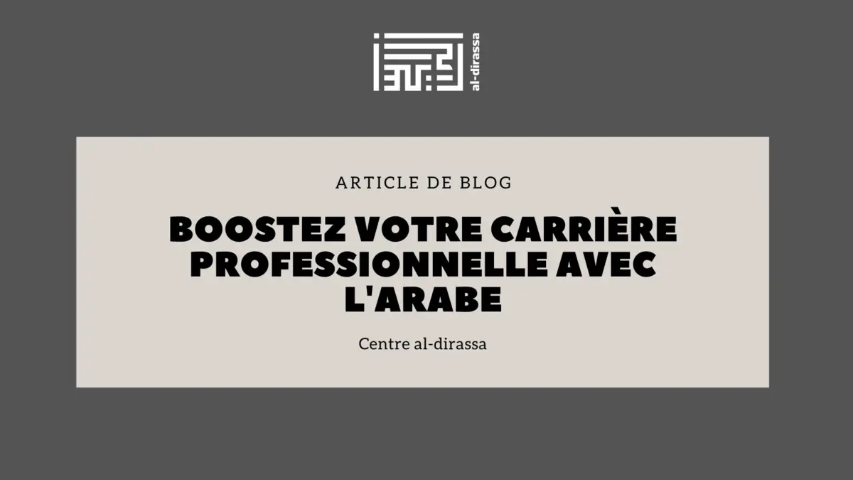 Apprendre l’arabe pour sa carrière professionnelle