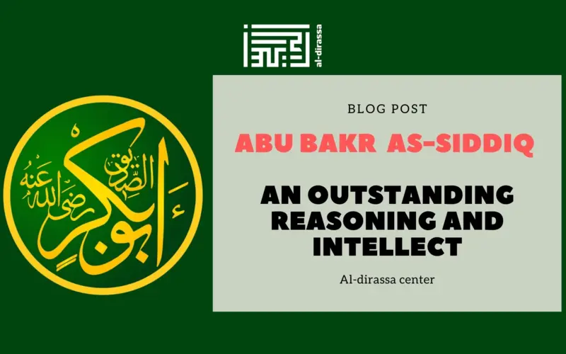 Abu Bakr As-Siddiq: The First Caliph of Islam and His Legacy