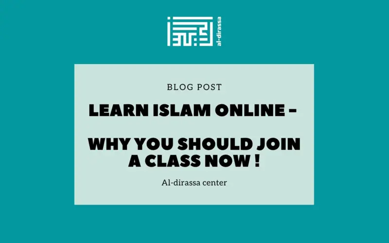 Discover the Benefits of Learning Islam Online: Join a Class Today