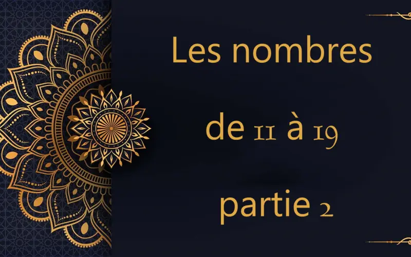 Les nombres de 11 à 19 - partie 2 | cours d’arabe gratuit | leçon 60