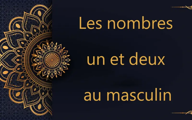 Les nombres un et deux au masculin | cours d’arabe gratuit | Leçon 44