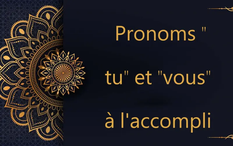 Pronoms "tu" et "vous" à l'accompli | cours d’arabe gratuit | leçon 32
