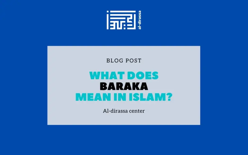 Unlocking the Essence of Barakah: Meaning in Islam