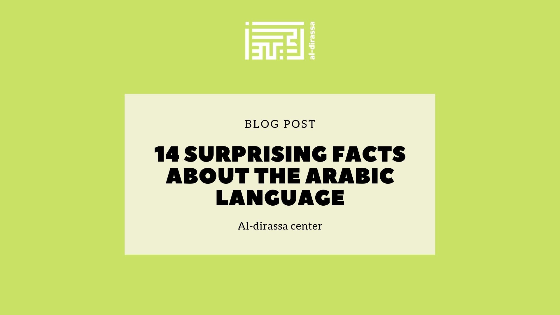 14 Eye-Opening Facts You Didn't Know About the Arabic Language