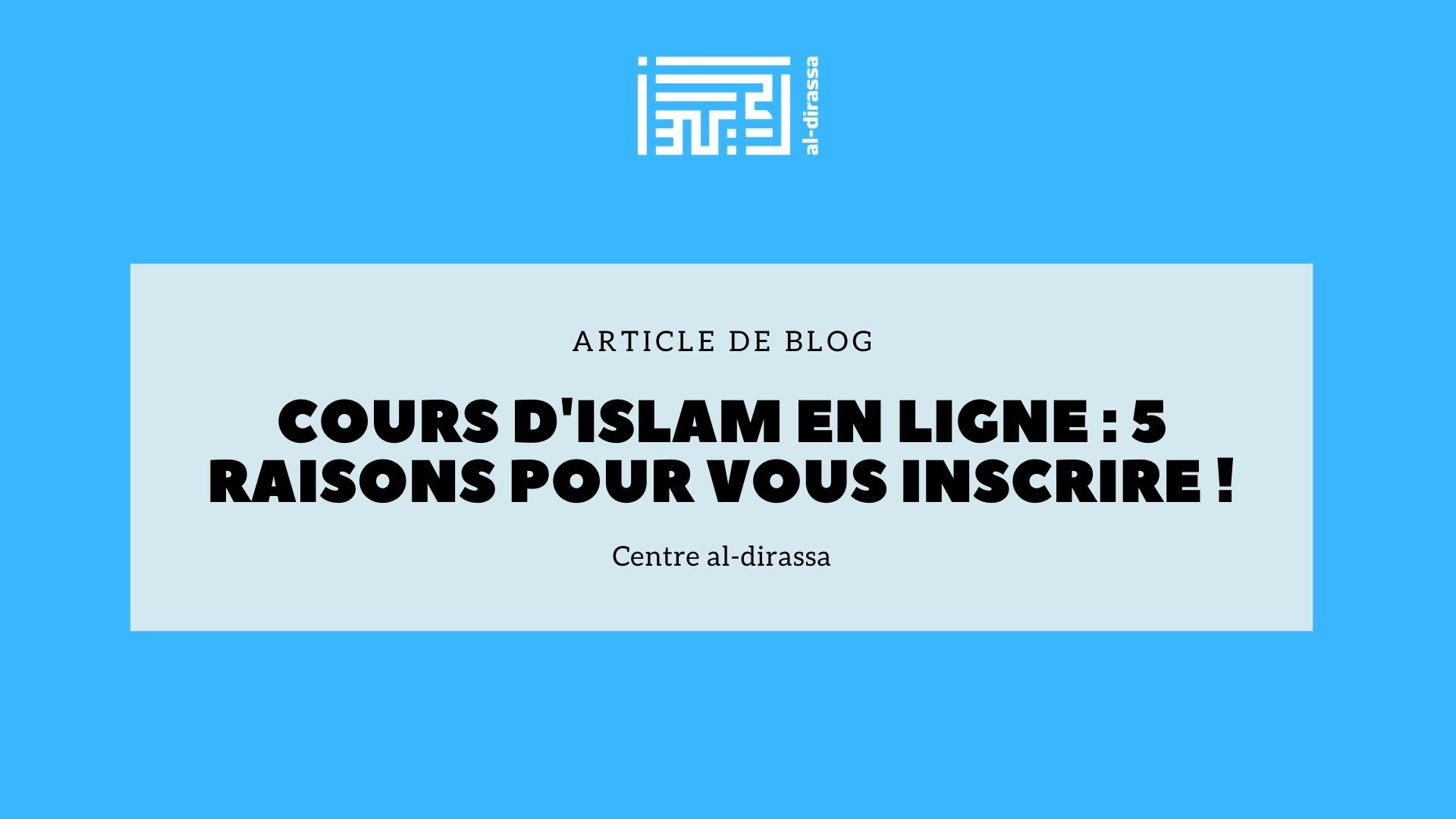 Cours d'Islam en Ligne : Top 5 Raisons d'Opter pour une Formation en ligne
