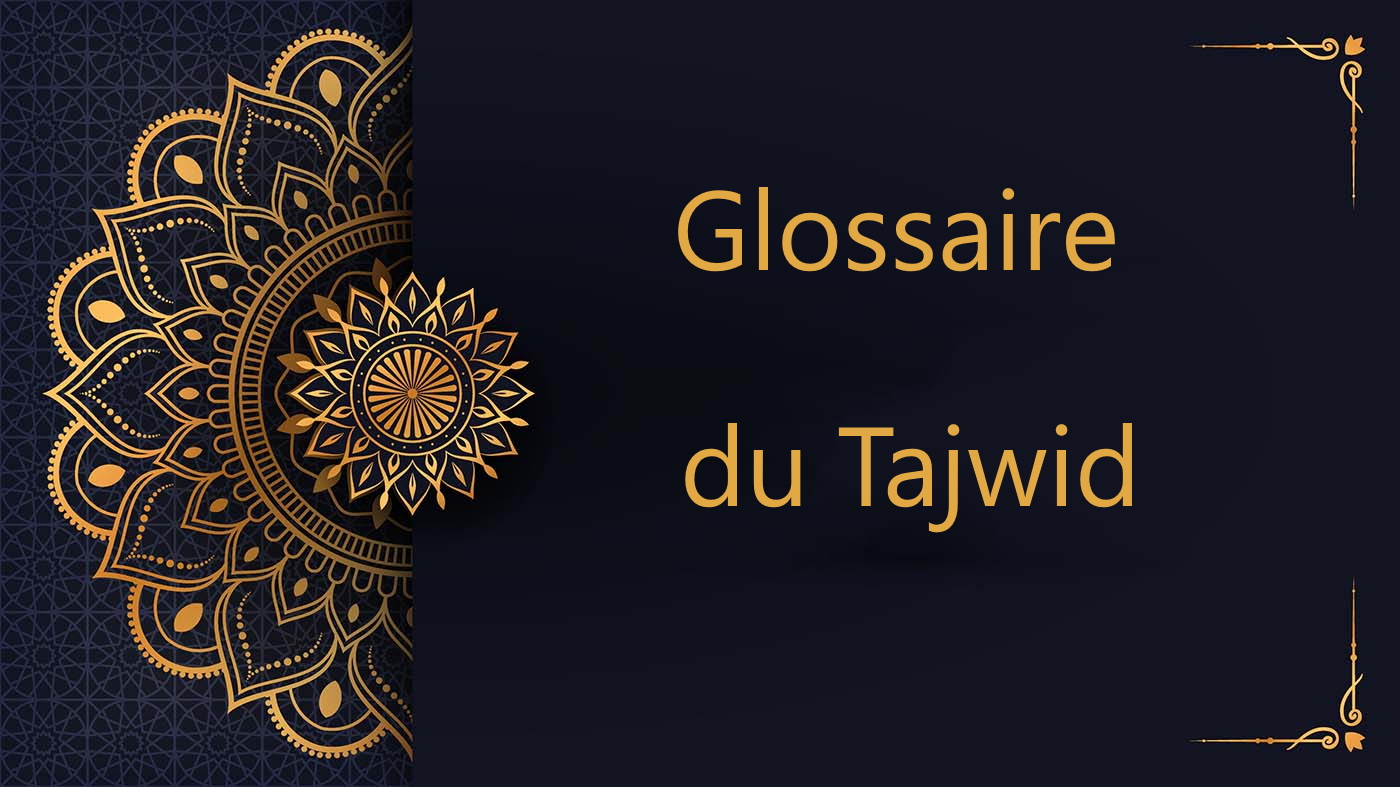 Glossaire du Tajwid - leçon 26
